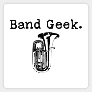 Band Geek (Tuba) Sticker